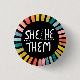 SHE/HE/ THEM Pronouns Rainbow Handlettered Pride 3 Cm Round Badge