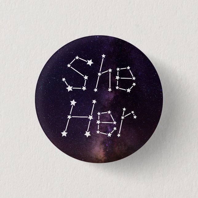 She/Her Galaxy Starry Night Sky Constellation 3 Cm Round Badge (Front)