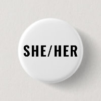 She Her Gender Pronouns black and white simple 