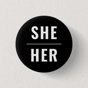 She Her Gender Pronouns white black lgbtq pride 3 Cm Round Badge
