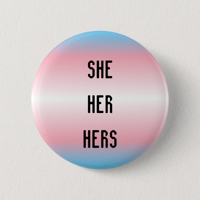She/Her/Hers Pronoun Button (Front)