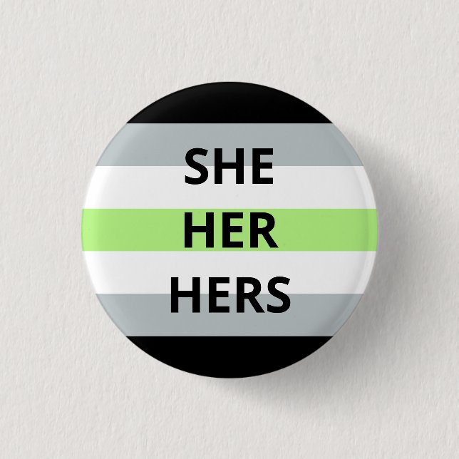 She/Her/Hers Pronouns Agender Badge (Front)