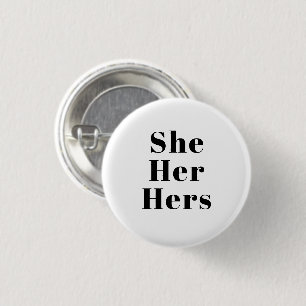 She, Her, Hers Pronouns - Lgbtq pride black white 3 Cm Round Badge