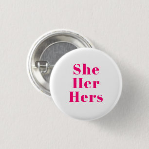 She, Her, Hers Pronouns - Lgbtq pride pink magenta 3 Cm Round Badge