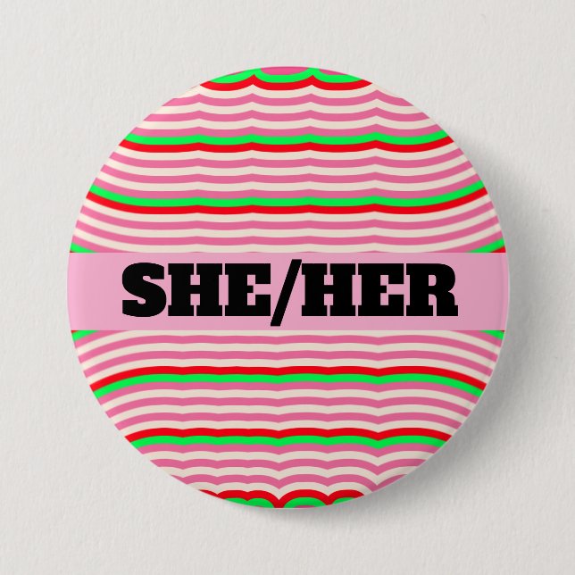 SHE HER PRONOUN BIG BUTTON (Front)