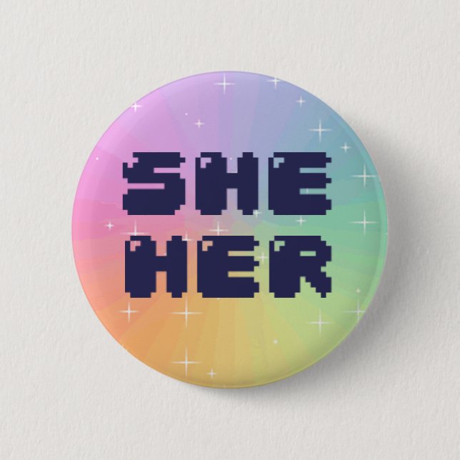 She Her Pronoun Button (Front)