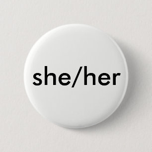she/her pronoun button