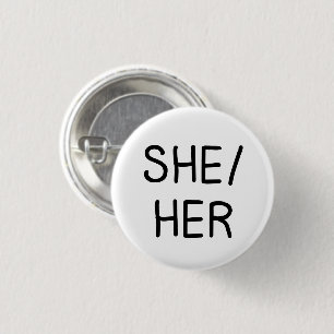 she/her pronoun button badge pin handwritten
