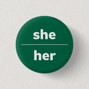 She/Her Pronoun Pin, 1¼ Inch Button