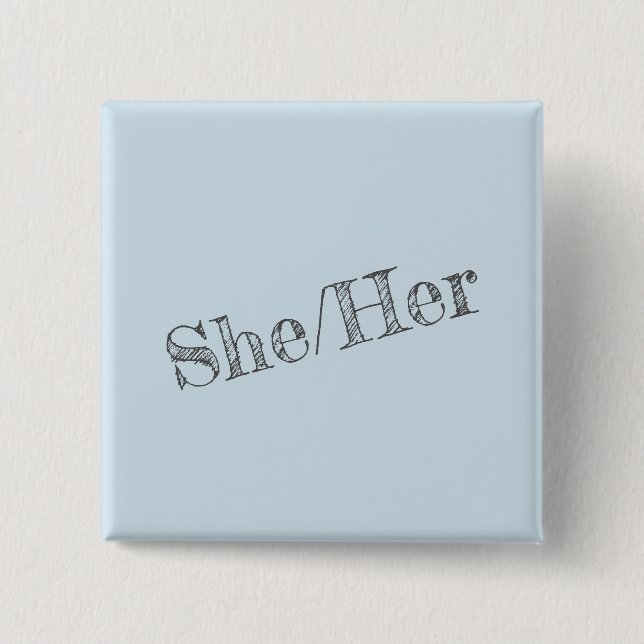 She/Her Pronoun Pin (Square) (Front)
