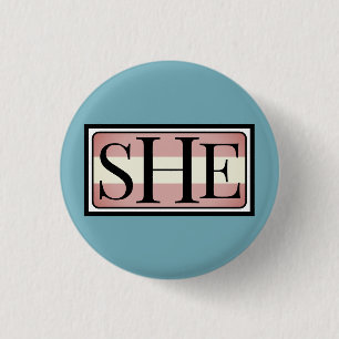 She her pronoun transwoman gender 3 cm round badge