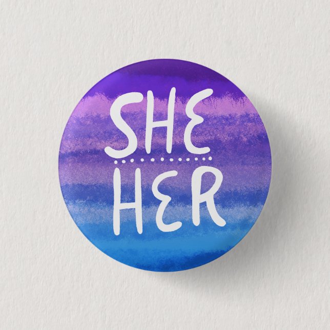 SHE/HER Pronouns Colourful Handlettering Watercolo 3 Cm Round Badge (Front)