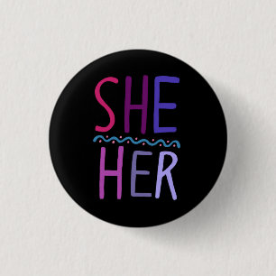 SHE/HER Pronouns Colourful Purple Pink Black  3 Cm Round Badge