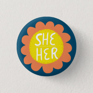 SHE / HER Pronouns Flower Pride Handlettered  3 Cm Round Badge
