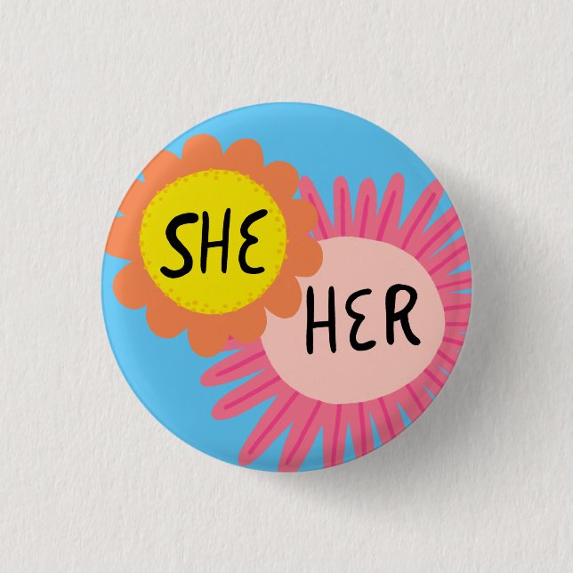 SHE / HER Pronouns Flowers Pride Handlettered  3 Cm Round Badge (Front)