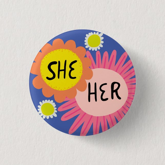 SHE / HER Pronouns Flowers Pride Handlettered  3 Cm Round Badge (Front)