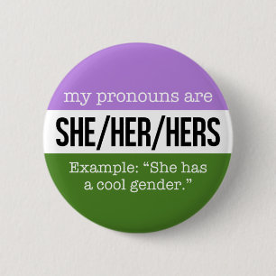 She/Her Pronouns – Genderqueer Flag 6 Cm Round Badge