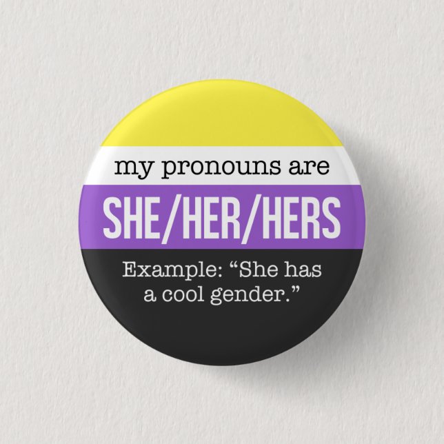 She/Her Pronouns – Nonbinary Flag 3 Cm Round Badge (Front)