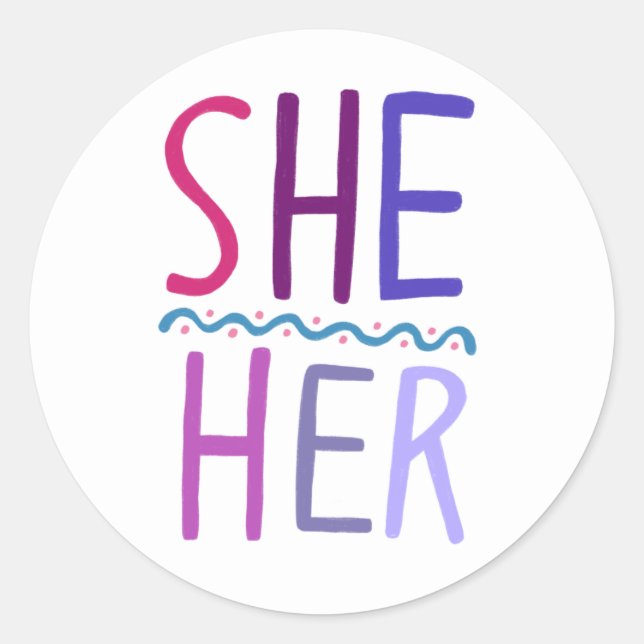 SHE / HER Pronouns Purple Handlettering Set of  Classic Round Sticker (Front)