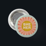 SHE / HER Pronouns Sunflower Daisy Pride  3 Cm Round Badge<br><div class="desc">Decorate your outfit with this cool art button. Makes a great  gift! You can customise it and add text too. Check my shop for lots more colours and patterns! Let me know if you'd like something custom too.</div>
