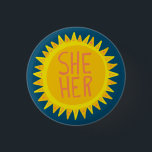 SHE / HER Pronouns Sunshine Pride Handlettered 3 Cm Round Badge<br><div class="desc">Decorate your outfit with this cool art button. Makes a great  gift! You can customise it and add text too. Check my shop for lots more colours and patterns! Let me know if you'd like something custom too.</div>