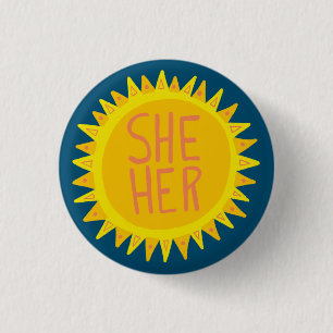SHE / HER Pronouns Sunshine Pride Handlettered 3 Cm Round Badge