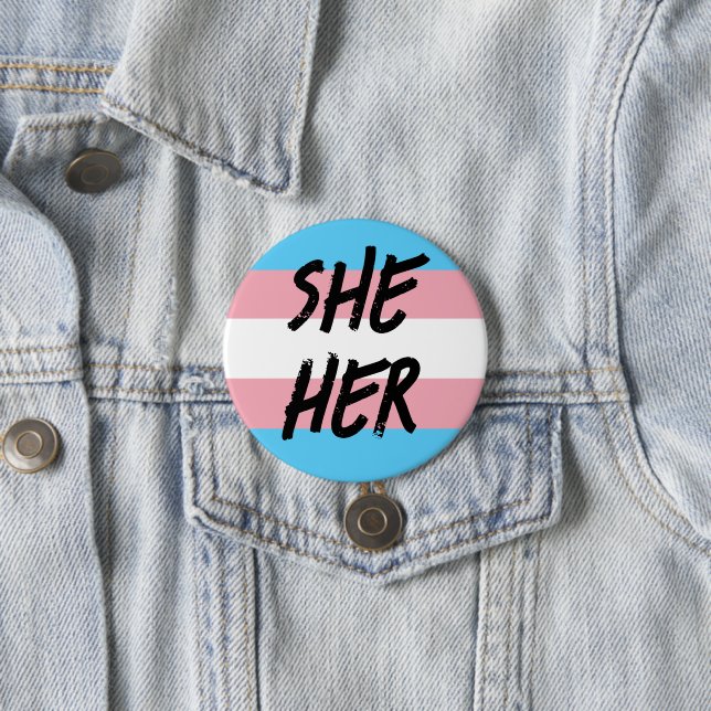 She Her Pronouns Trans Button (In Situ)