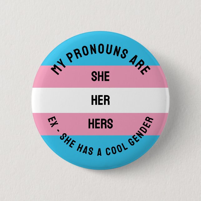 She/Her Pronouns – Transgender Flag  6 Cm Round Badge (Front)