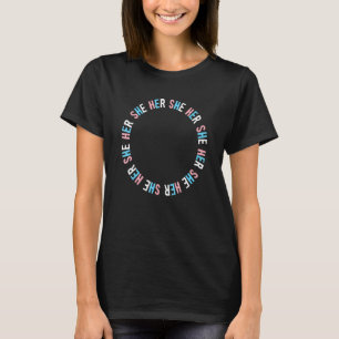 She Her Trans Lgbtqi Pronouns Trans Pride Colours T-Shirt