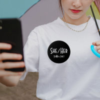 SHE/HER Tres Chic Round Button
