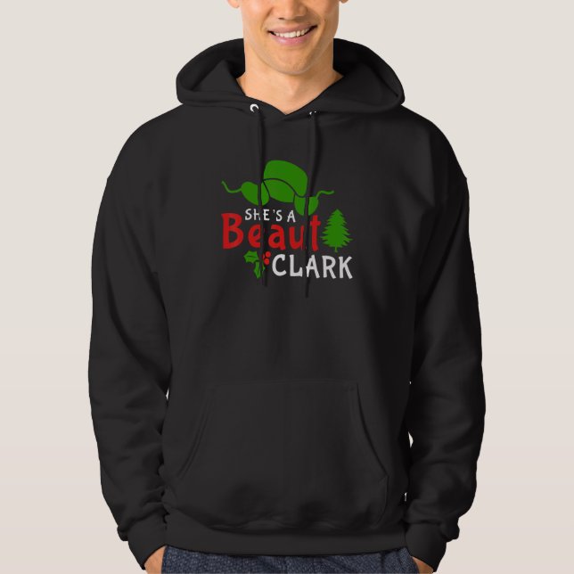 She Is A Beaut Clark  Ugly Christmas Happy Family  Hoodie (Front)