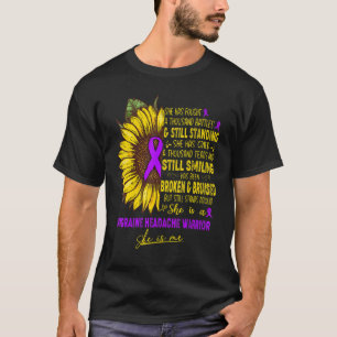 She Is A Migraine Headache Warrior She Is Me T-Shirt