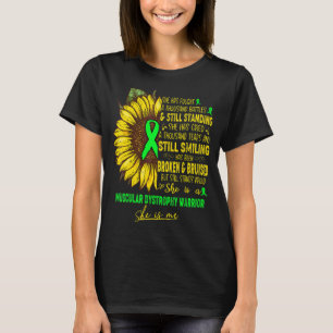 She Is A Muscular Dystrophy Warrior She Is Me T-Shirt