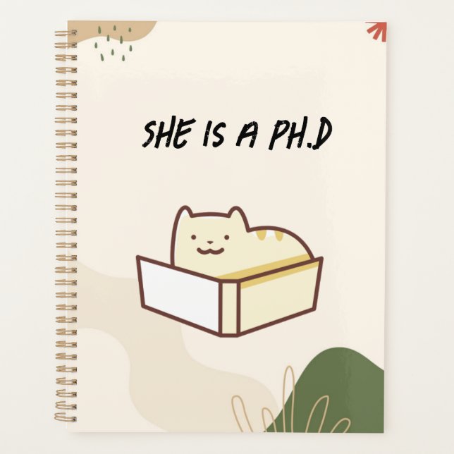 She is a phD planner, notebook Planner (Front)