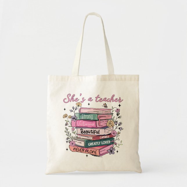 She is a Teacher Book Bible Tote Bag (Front)