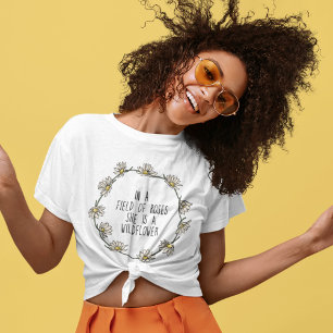 She is a Wildflower T-Shirt