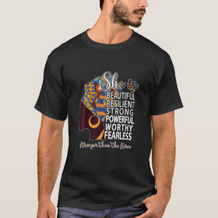 She Is Beautiful Resilient Strong Powerful Worthy T-Shirt
