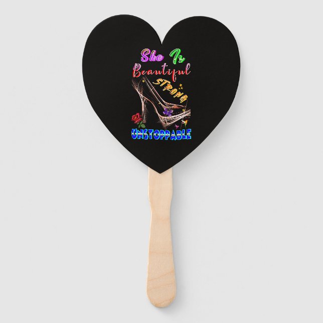 She Is Beautiful Strong Unstoppable Hand Fan (Front)