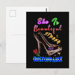 She Is Beautiful Strong Unstoppable Postcard