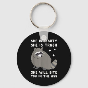 She Is Beauty She Is Trash She Will Bite You In Ra Key Ring