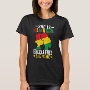 She Is Black Girl Excellences She Is Me American P T-Shirt