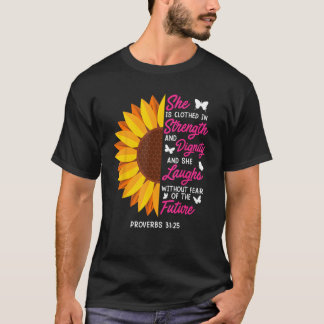 She is clothed in Strength strong Women Sunflower T-Shirt