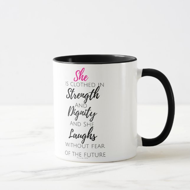 She Is Clothed - Proverbs 31:25 Mug (Right)