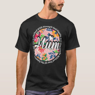 She Is Clothed With Strength And Dignity Mother's T-Shirt