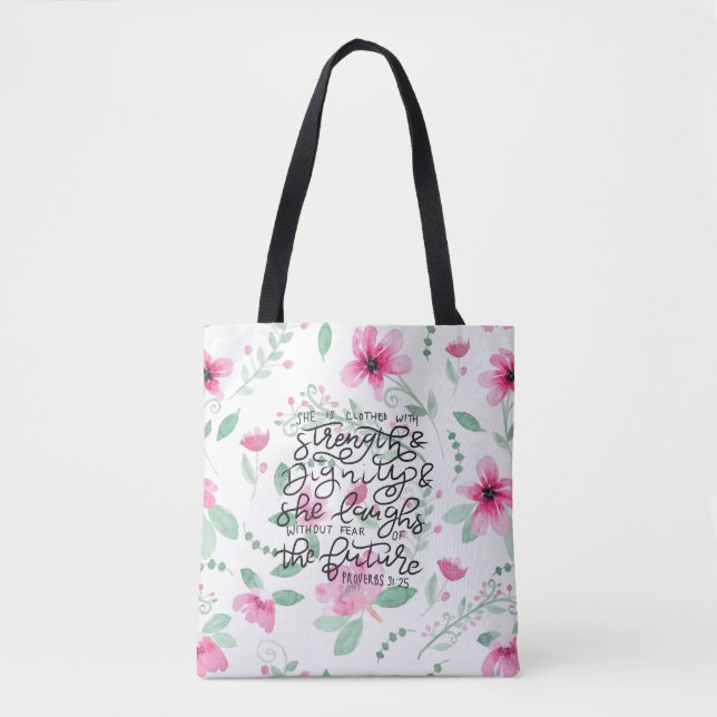 She is clothed with strength and dignity tote bag (Front)