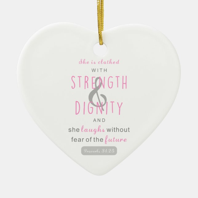 she is clothed with strength & dignity proverbs 31 ceramic tree decoration (Front)