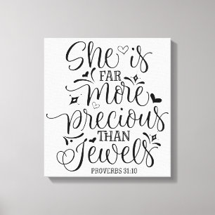 She is far more precious than Jewels Canvas Print