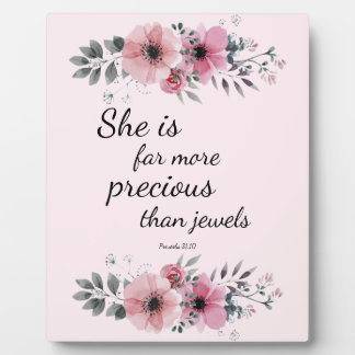 She is Far More Precious Than Jewels Plaque