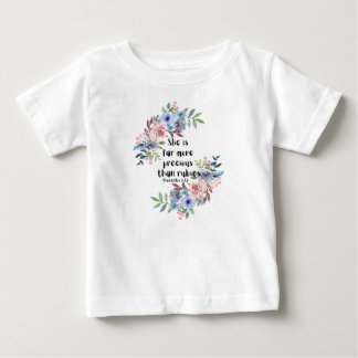 She is Far More Precious Than Rubies Baby T-Shirt
