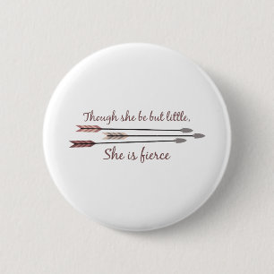 She Is Fierce 6 Cm Round Badge